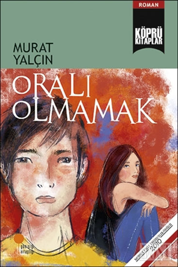 Oral Olmamak